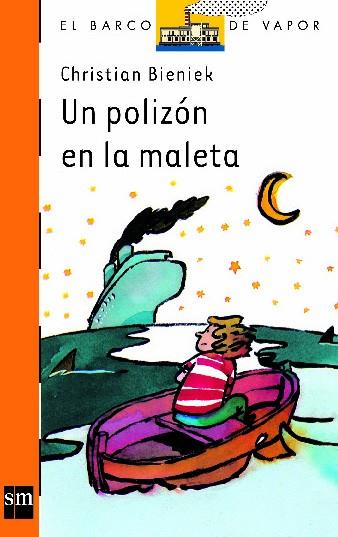 POLIZON EN LA MALETA, UN | 9788434860308 | BIENIEK, CHRISTIAN | Llibreria Drac - Librería de Olot | Comprar libros en catalán y castellano online