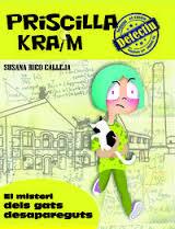 PRISCILLA KRAIM 2. EL MISTERI DEL GATS DESAPAREGUTS | 9788494308208 | RICO, SUSANA | Llibreria Drac - Librería de Olot | Comprar libros en catalán y castellano online