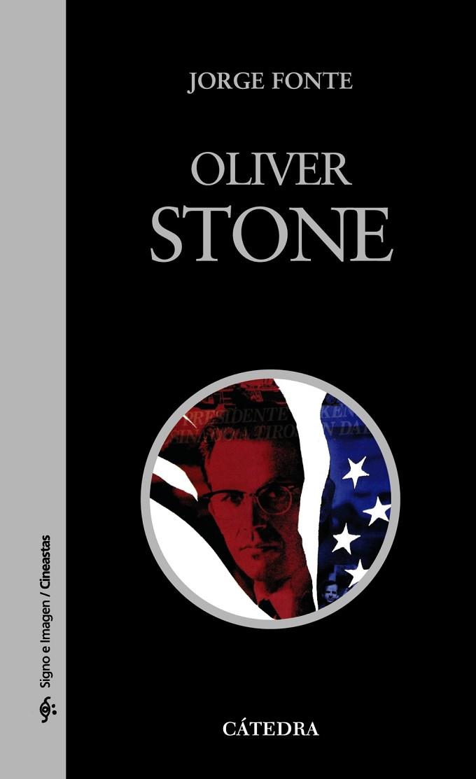 OLIVER STONE (SIGNO E IMAGEN) | 9788437625096 | FONTE, JORGE | Llibreria Drac - Llibreria d'Olot | Comprar llibres en català i castellà online