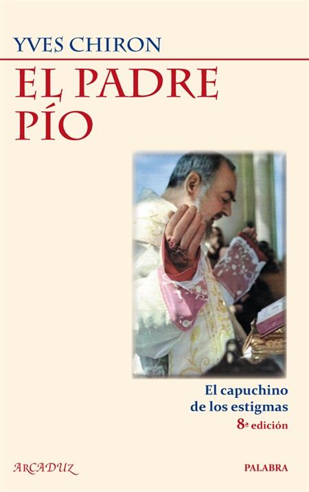 PADRE PÍO, EL | 9788498403329 | CHIRON, YVES  | Llibreria Drac - Llibreria d'Olot | Comprar llibres en català i castellà online