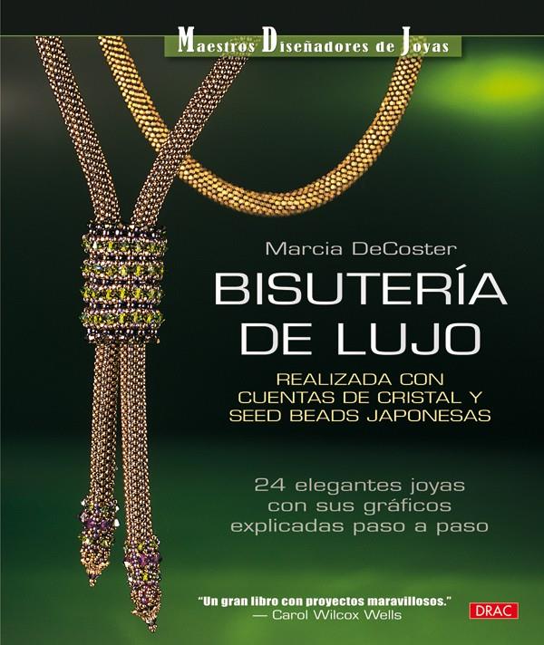 BISUTERIA DE LUJO | 9788498741049 | DECOSTER, MARCIA | Llibreria Drac - Llibreria d'Olot | Comprar llibres en català i castellà online