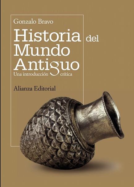 HISTORIA DEL MUNDO ANTIGUO. UNA INTRODUCCION CRITICA | 9788420682723 | BRAVO, GONZALO | Llibreria Drac - Librería de Olot | Comprar libros en catalán y castellano online