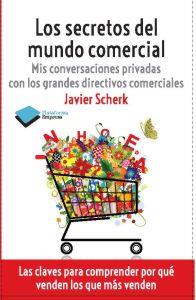 SECRETOS DEL MUNDO COMERCIAL, LOS | 9788415115977 | JAVIER SCHERK | Llibreria Drac - Llibreria d'Olot | Comprar llibres en català i castellà online