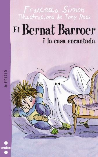 BERNAT BARROER I LA CASA ENCANTADA (6 ) | 9788466104043 | SIMON, FRANCESCA | Llibreria Drac - Librería de Olot | Comprar libros en catalán y castellano online