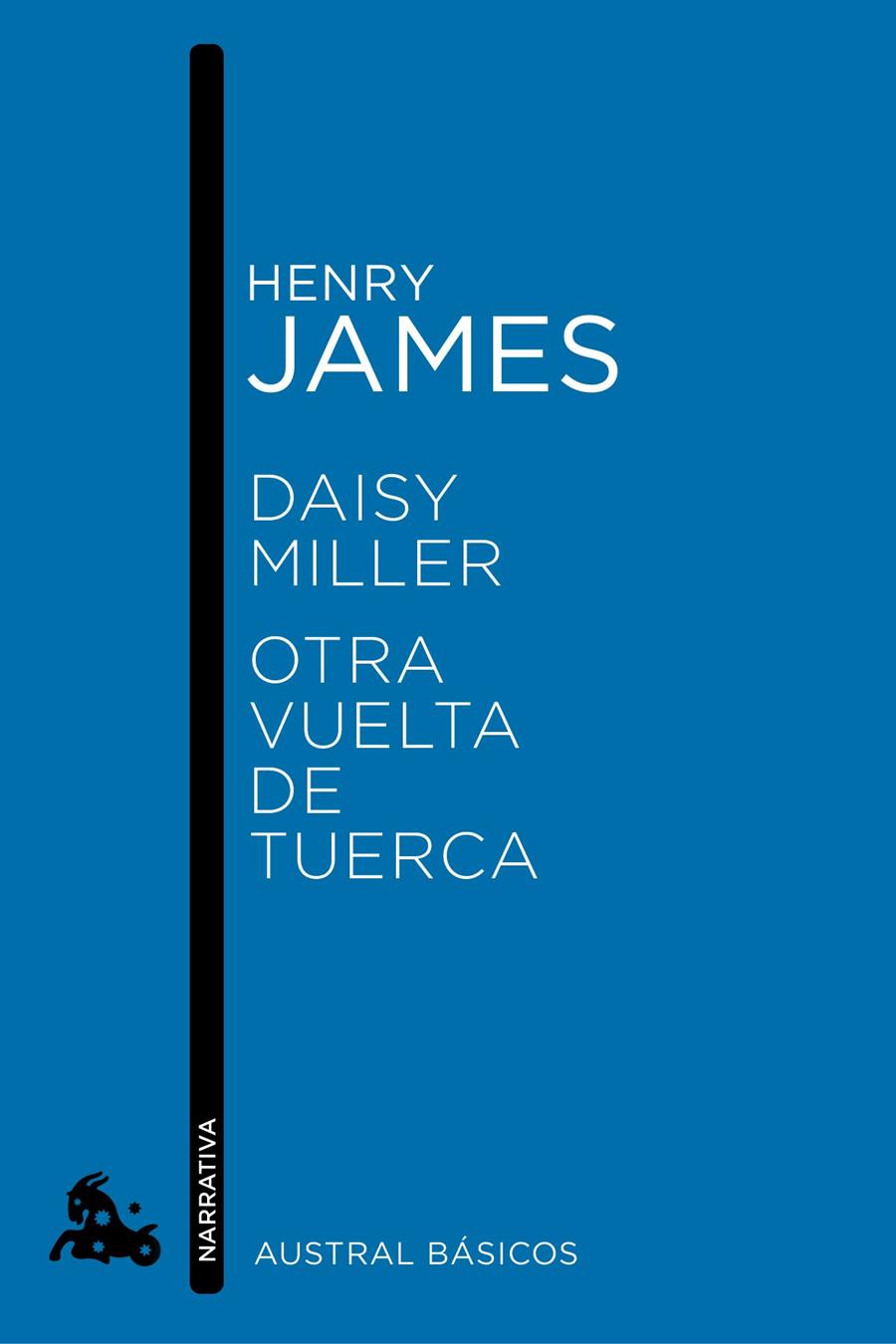 DAISY MILLER / OTRA VUELTA DE TUERCA | 9788467007756 | JAMES, HENRY | Llibreria Drac - Librería de Olot | Comprar libros en catalán y castellano online