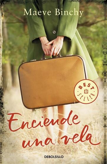 ENCIENDE UNA VELA | 9788490627907 | BINCHY, MAEVE | Llibreria Drac - Llibreria d'Olot | Comprar llibres en català i castellà online