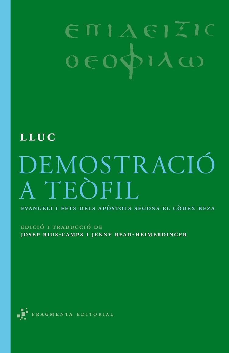 LLUC DEMOSTRACIO A TEOFIL | 9788492416172 | RIUS CAMPS, JOSEP;READ, JENNY | Llibreria Drac - Llibreria d'Olot | Comprar llibres en català i castellà online