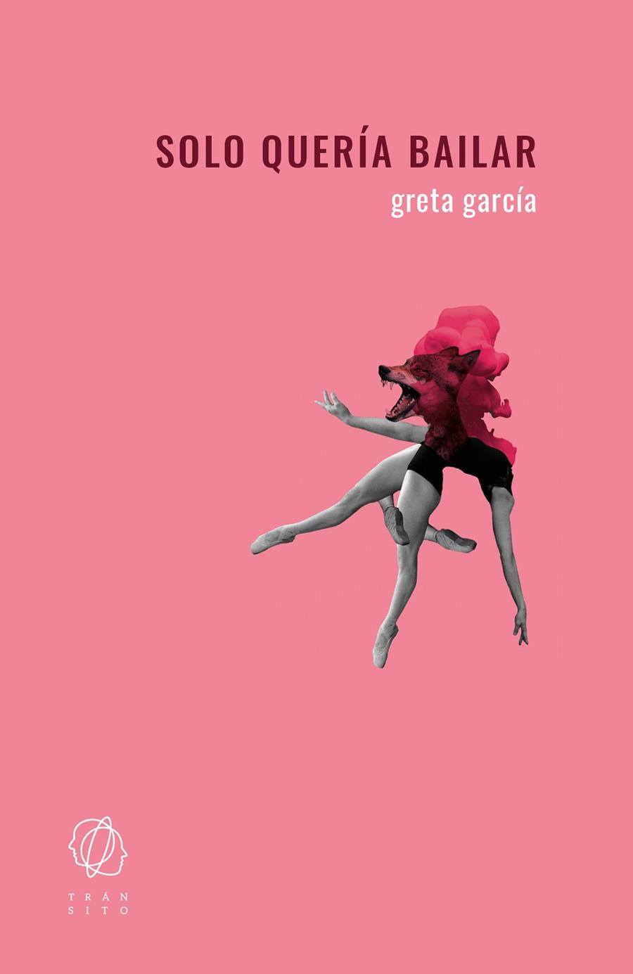 SOLO QUERÍA BAILAR | 9788412603927 | GARCÍA, GRETA | Llibreria Drac - Llibreria d'Olot | Comprar llibres en català i castellà online