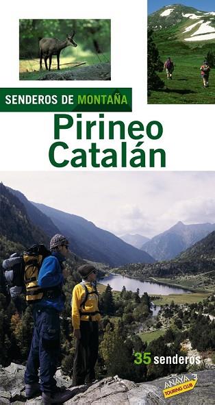 PIRINEO CATALÁN 2009. SENDEROS DE MONTAÑA | 9788497765152 | AA.VV. | Llibreria Drac - Librería de Olot | Comprar libros en catalán y castellano online