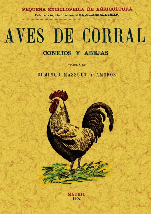 AVES DE CORRAL CONEJOS Y ABEJAS | 9788497614061 | MASSUET, DOMINGO | Llibreria Drac - Librería de Olot | Comprar libros en catalán y castellano online