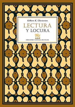 LECTURA Y LOCURA | 9788496956247 | CHESTERTON, GILBERT K. | Llibreria Drac - Librería de Olot | Comprar libros en catalán y castellano online