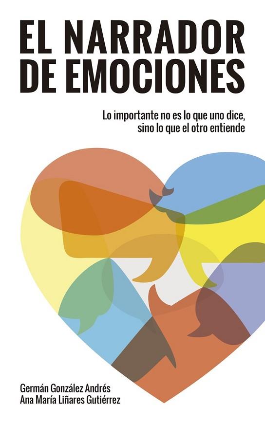 NARRADOR DE EMOCIONES, EL | 9788429326451 | GONZÁLEZ, GERMÁN; LIÑARES, ANA MARÍA | Llibreria Drac - Llibreria d'Olot | Comprar llibres en català i castellà online