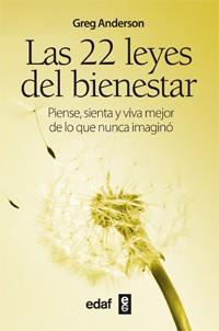 22 LEYES DEL BIENESTAR, LAS | 9788441431607 | ANDERSON, GREG | Llibreria Drac - Llibreria d'Olot | Comprar llibres en català i castellà online