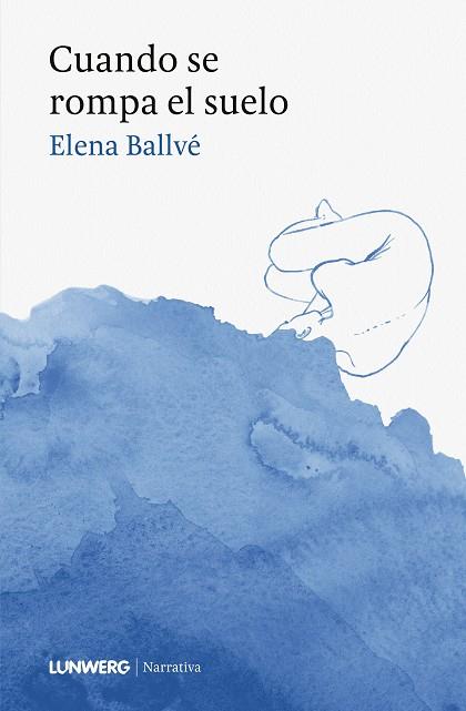 CUANDO SE ROMPA EL SUELO | 9788419875822 | BALLVÉ, ELENA | Llibreria Drac - Llibreria d'Olot | Comprar llibres en català i castellà online