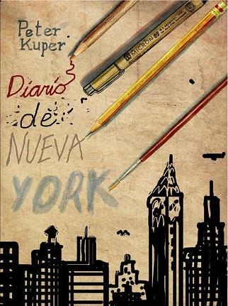 DIARIO DE NUEVA YORK | 9788496867987 | KUPER, PETER | Llibreria Drac - Llibreria d'Olot | Comprar llibres en català i castellà online