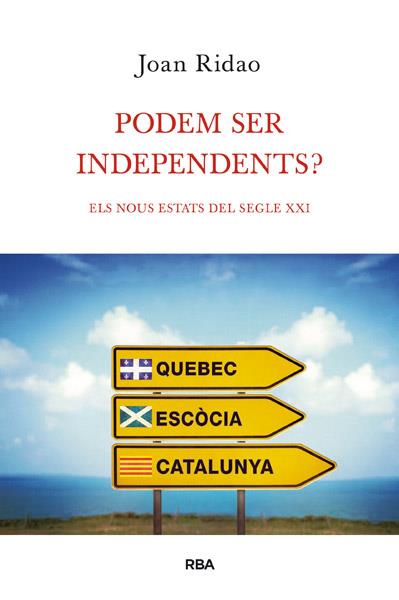 PODEM SER INDEPENDENTS | 9788490064603 | RIDAO, JOAN | Llibreria Drac - Llibreria d'Olot | Comprar llibres en català i castellà online