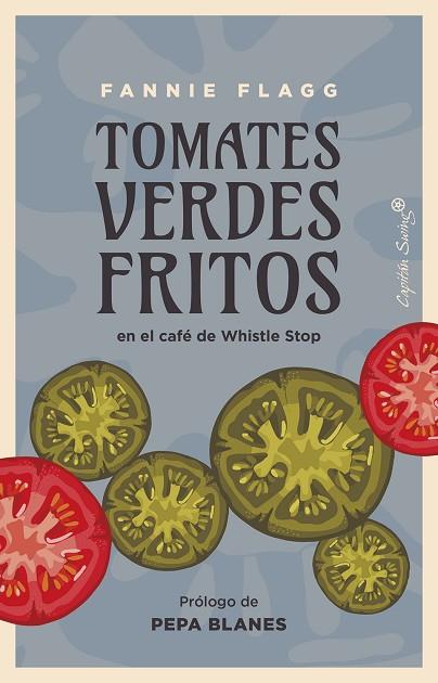 TOMATES VERDES FRITOS | 9788412779998 | FLAGG, FANNIE | Llibreria Drac - Llibreria d'Olot | Comprar llibres en català i castellà online