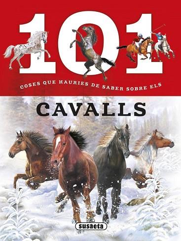 101 COSES QUE HAURIES DE SABER SOBRE ELS CAVALLS | 9788467746693 | PUYGRENIER, ANAÏS | Llibreria Drac - Librería de Olot | Comprar libros en catalán y castellano online