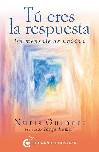 TÚ ERES LA RESPUESTA | 9788494815959 | GUINART, MARTA | Llibreria Drac - Llibreria d'Olot | Comprar llibres en català i castellà online