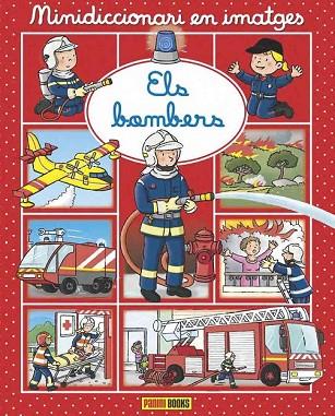 BOMBERS, ELS ( MINIDICCIONARI EN IMATGES ) | 9788490247785 | BEAUMONT, EMILIE | Llibreria Drac - Llibreria d'Olot | Comprar llibres en català i castellà online