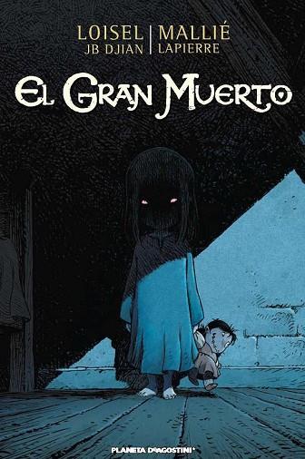 GRAN MUERTO Nº1, EL | 9788415480112 | JB DJIAN, LOISEL;LAPIERRE, MALLIE | Llibreria Drac - Llibreria d'Olot | Comprar llibres en català i castellà online