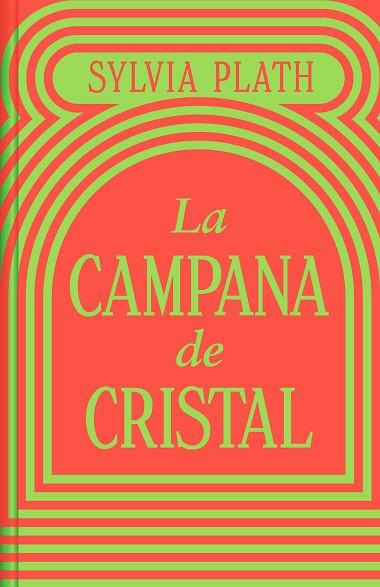 CAMPANA DE CRISTAL, LA (EDICIÓN LIMITADA) | 9788466373821 | PLATH, SYLVIA | Llibreria Drac - Llibreria d'Olot | Comprar llibres en català i castellà online