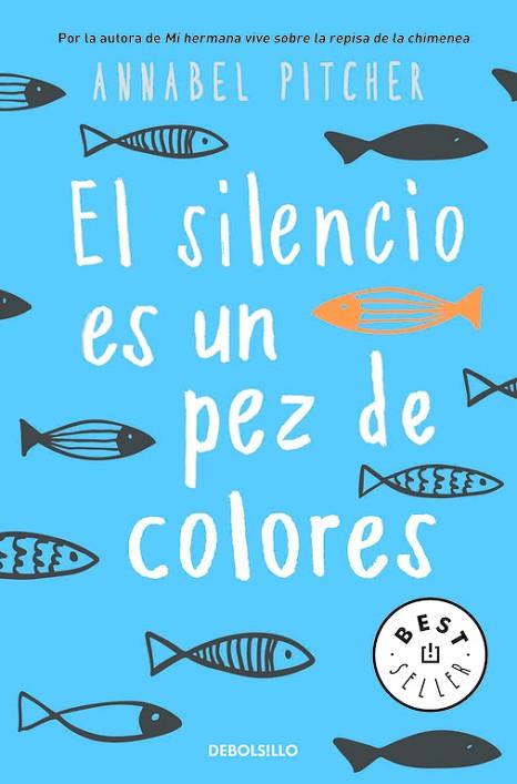 SILENCIO ES UN PEZ DE COLORES, EL | 9788466341141 | PITCHER, ANNABEL | Llibreria Drac - Librería de Olot | Comprar libros en catalán y castellano online