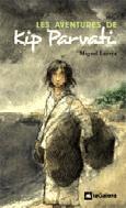 AVENTURES DE KIP PARVATI, LES | 9788424632137 | LARREA, MIGUEL | Llibreria Drac - Llibreria d'Olot | Comprar llibres en català i castellà online