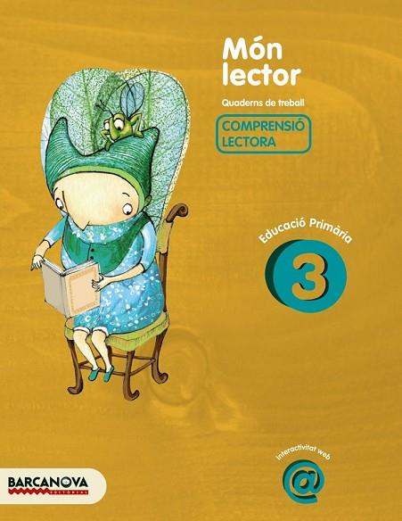 MÓN LECTOR 3 | 9788448925529 | CAMPS, MONTSERRAT; MONTAÑOLA, ROSER | Llibreria Drac - Llibreria d'Olot | Comprar llibres en català i castellà online