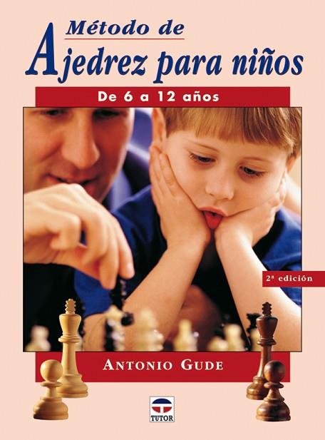 METODO DE AJEDREZ PARA NIÑOS | 9788479025441 | GUDE, ANTONIO | Llibreria Drac - Llibreria d'Olot | Comprar llibres en català i castellà online