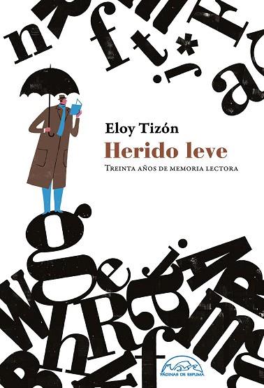 HERIDO LEVE | 9788483932551 | TIZÓN, ELOY | Llibreria Drac - Llibreria d'Olot | Comprar llibres en català i castellà online