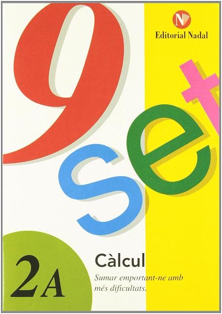 NOU-SET. T.2A : SUMAR EMPORTAN-NE AMB MES DIFICULTATS | 9788478872657 | VV.AA. | Llibreria Drac - Llibreria d'Olot | Comprar llibres en català i castellà online