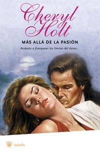 MAS ALLA DE LA PASION | 9788478719846 | HOLT, CHERYL | Llibreria Drac - Llibreria d'Olot | Comprar llibres en català i castellà online