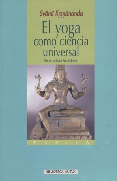 YOGA COMO CIENCIA UNIVERSAL, EL | 9788497425971 | KRSNANANDA, SVAMI | Llibreria Drac - Llibreria d'Olot | Comprar llibres en català i castellà online