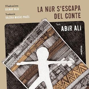 NUR S'ESCAPA DEL CONTE, LA | 9788494541636 | ALI, ABIR | Llibreria Drac - Llibreria d'Olot | Comprar llibres en català i castellà online