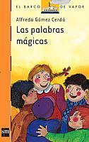 PALABRAS MAGICAS, LAS | 9788434811621 | GOMEZ CERDA, ALFREDO | Llibreria Drac - Llibreria d'Olot | Comprar llibres en català i castellà online