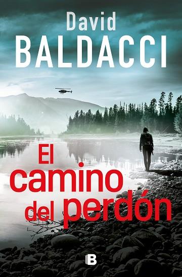 CAMINO DEL PERDÓN, EL | 9788466669764 | BALDACCI, DAVID | Llibreria Drac - Llibreria d'Olot | Comprar llibres en català i castellà online