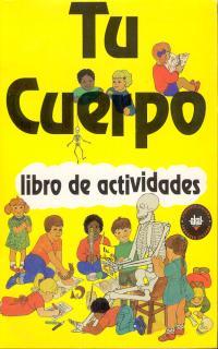 TU CUERPO.LIBRO DE ACTIVIDADES | 9788446003533 | Llibreria Drac - Llibreria d'Olot | Comprar llibres en català i castellà online