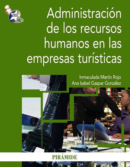 ADMINISTRACION DE LOS RECURSOS HUMANOS EN LAS EMPRESAS TURIS | 9788436823448 | MARTIN, INMACULADA; GASPAR, ANA ISABEL | Llibreria Drac - Librería de Olot | Comprar libros en catalán y castellano online