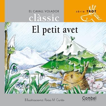 PETIT AVET, EL (LLIGADA) | 9788478648597 | CURTO, ROSA Mª ( IL.LUST ) | Llibreria Drac - Librería de Olot | Comprar libros en catalán y castellano online