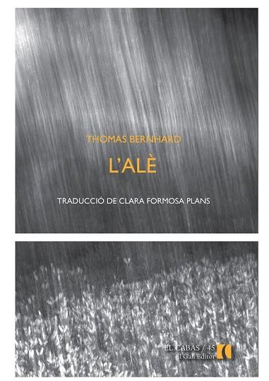 ALÈ, L' | 9788492574865 | BERNHARD, THOMAS | Llibreria Drac - Llibreria d'Olot | Comprar llibres en català i castellà online