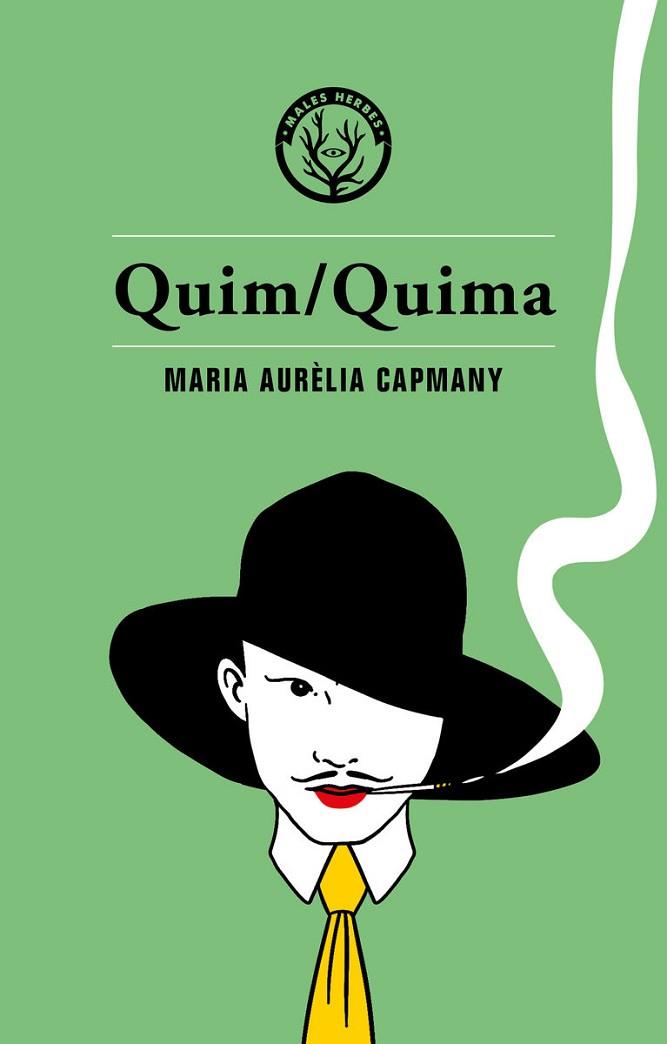 QUIM/QUIMA (DISTORSIONS 49) | 9788494780035 | CAPMANY, MARIA AURELIA | Llibreria Drac - Librería de Olot | Comprar libros en catalán y castellano online