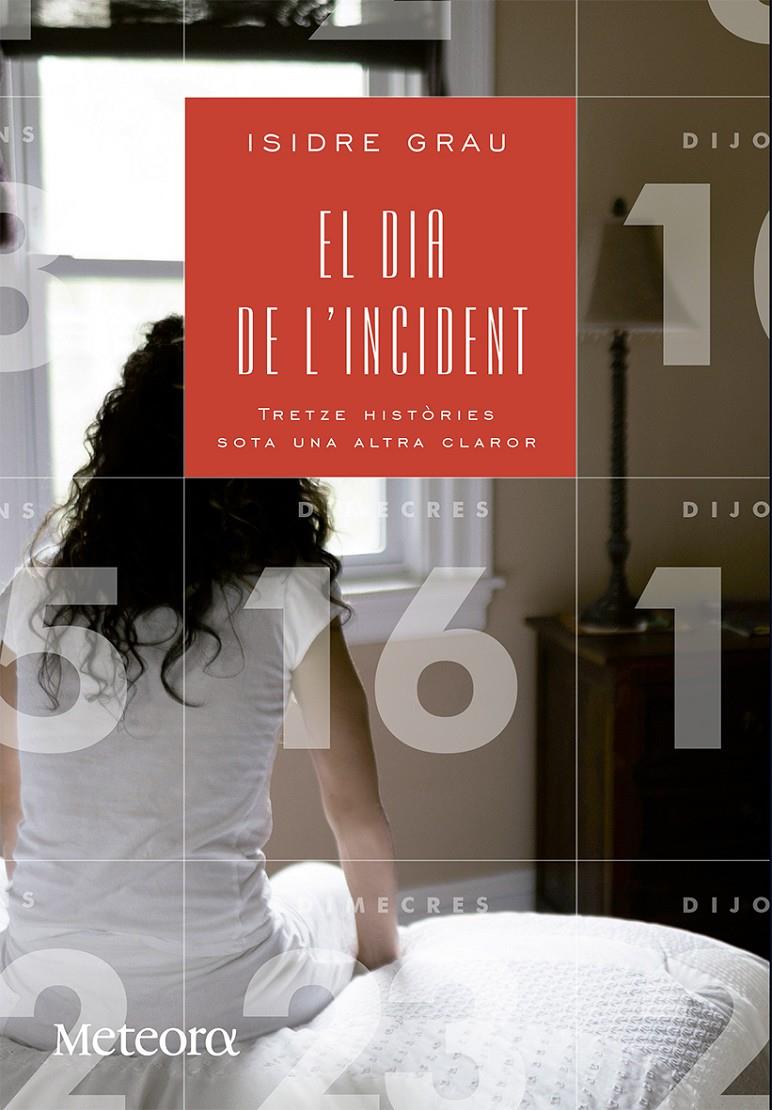 DIA DE L'INCIDENT, EL | 9788492874804 | GRAU, ISIDRE | Llibreria Drac - Llibreria d'Olot | Comprar llibres en català i castellà online