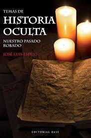 TEMAS DE HISTORIA OCULTA | 9788415706359 | ESPEJO, JOSÉ LUIS | Llibreria Drac - Llibreria d'Olot | Comprar llibres en català i castellà online