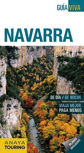 NAVARRA 2013 (GUIA VIVA) | 9788499354910 | HERNANDEZ COLORADO, ARANTXA/GOMEZ, IÑAKI/LEGARRA CARRERA, JAVIER/SAHATS | Llibreria Drac - Llibreria d'Olot | Comprar llibres en català i castellà online