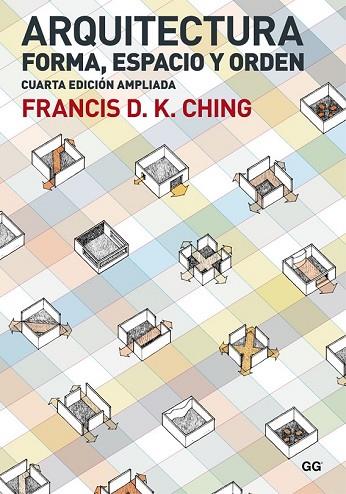 ARQUITECTURA. FORMA, ESPACIO Y ORDEN | 9788425228698 | CHING, FRANCIS D. K. | Llibreria Drac - Llibreria d'Olot | Comprar llibres en català i castellà online