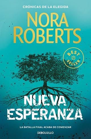 NUEVA ESPERANZA (CRÓNICAS DE LA ELEGIDA 3) | 9788466355803 | ROBERTS, NORA | Llibreria Drac - Llibreria d'Olot | Comprar llibres en català i castellà online