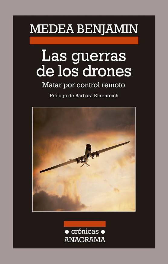 GUERRAS DE LOS DRONES, LAS | 9788433926067 | BENJAMIN, MEDEA | Llibreria Drac - Librería de Olot | Comprar libros en catalán y castellano online