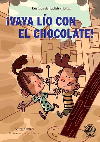 VAYA LÍO CON EL CHOCOLATE! (LECTURA FACIL) | 9788417210151 | FERRAN, ESTER | Llibreria Drac - Llibreria d'Olot | Comprar llibres en català i castellà online