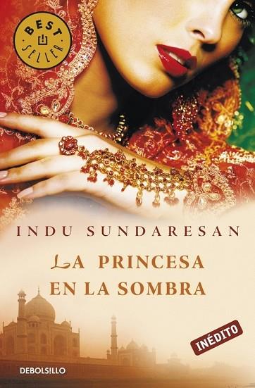 PRINCESA EN LA SOMBRA, LA | 9788499083643 | SUNDARESAN, INDU | Llibreria Drac - Llibreria d'Olot | Comprar llibres en català i castellà online